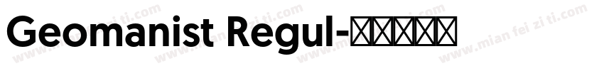 Geomanist Regul字体转换